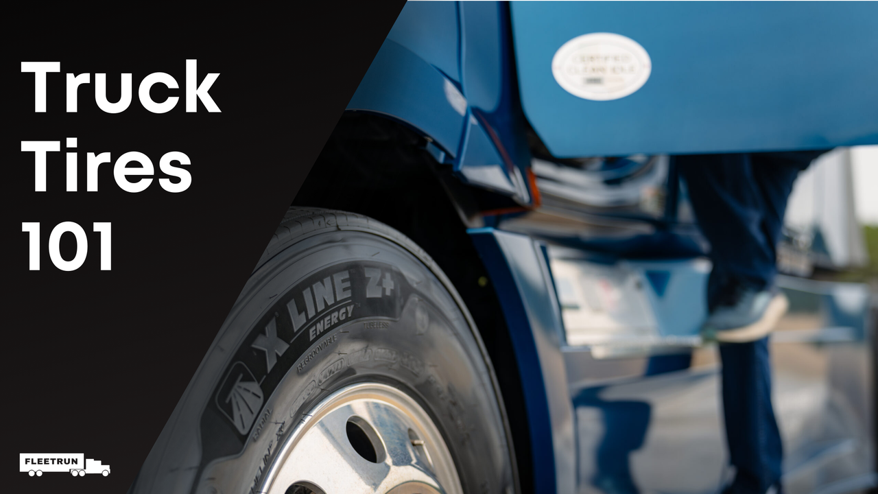 How to Choose The Right Tires for Your Semi-Truck